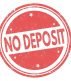 No deposit request